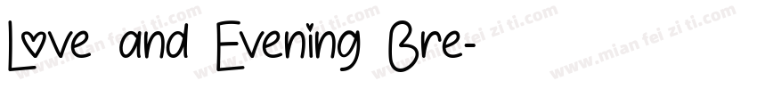 Love and Evening Bre字体转换